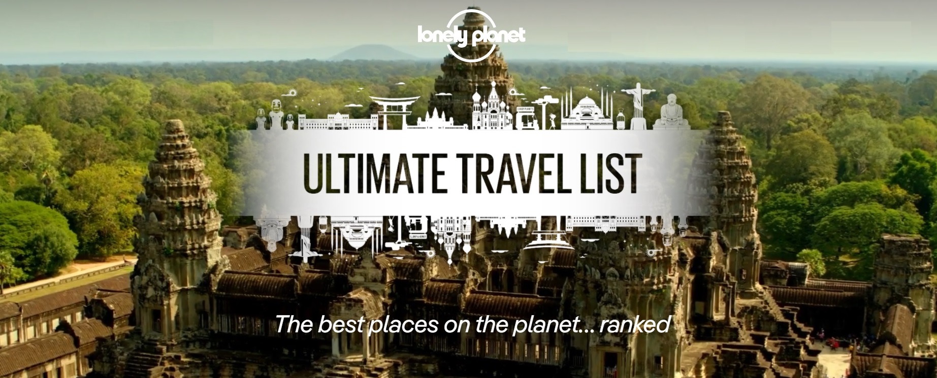 Lonely Planet’s Ultimate Travel List is here